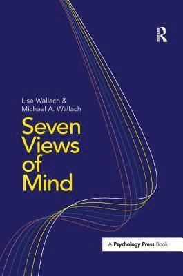 Lise Wallach, Michael A Wallach - Seven Views of Mind, Häftad