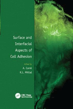 Alain Carre, Kash L. Mittal - Surface and Interfacial Aspects of Cell Adhesion, Häftad