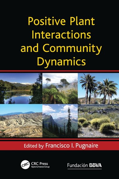 bokomslag Positive Plant Interactions and Community Dynamics