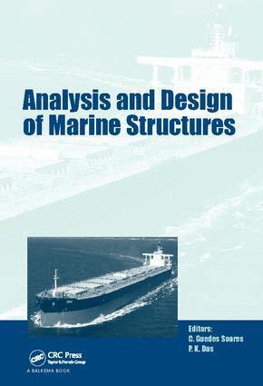 Carlos Guedes Soares, P.K. Das - Analysis and Design of Marine Structures, Häftad