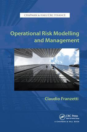 Claudio Franzetti - Operational Risk Modelling and Management, Häftad