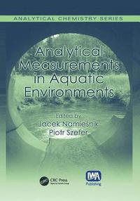 bokomslag Analytical Measurements in Aquatic Environments