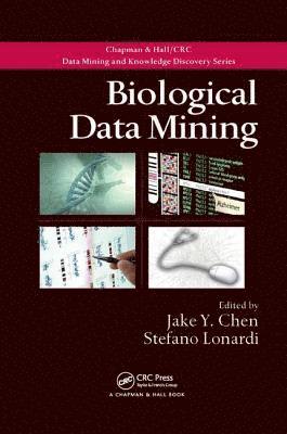 Jake Y. Chen, Stefano Lonardi - Biological Data Mining, Häftad
