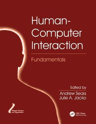 Andrew Sears, Julie A. Jacko - Human-Computer Interaction Fundamentals, Häftad