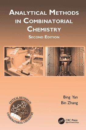 Bing Yan, Bin Zhang, USA) Yan, Bing (St. Jude Children's Research Hospital, Memphis, Tennessee, China) Zhang, Bin (Shandong University, Jinan - Analytical Methods in Combinatorial Chemistry, Häftad