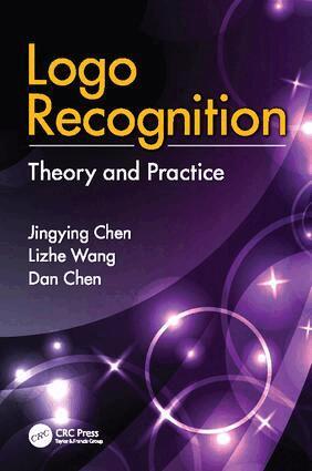 Jingying Chen, Lizhe Wang, Dan Chen - Logo Recognition, Häftad