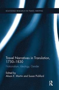 bokomslag Travel Narratives in Translation, 1750-1830