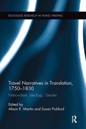 Alison Martin, Susan Pickford - Travel Narratives in Translation, 1750-1830, Häftad
