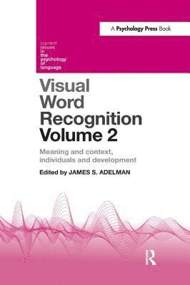 Visual Word Recognition Volume 2 1
