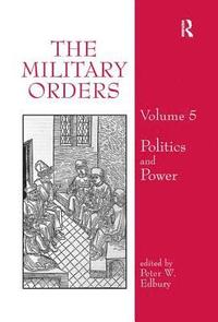 bokomslag The Military Orders Volume V