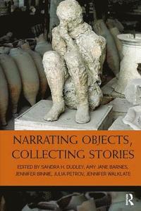 bokomslag Narrating Objects, Collecting Stories