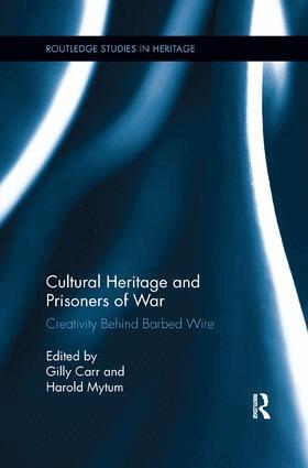Gilly Carr, Harold Mytum - Cultural Heritage and Prisoners of War, Häftad