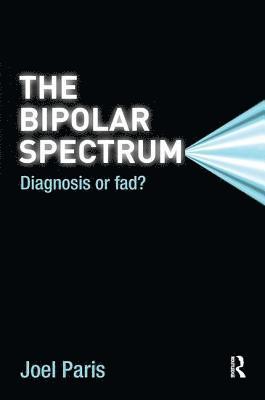 bokomslag The Bipolar Spectrum