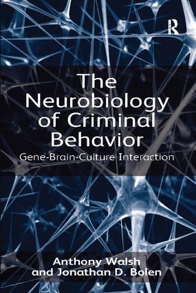 Anthony Walsh, Jonathan D. Bolen - Neurobiology of Criminal Behavior, Häftad