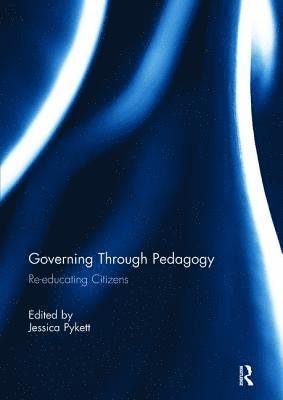 Governing Through Pedagogy 1