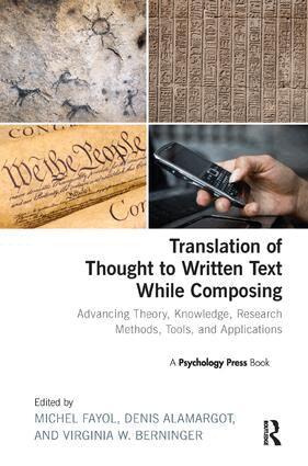 Michel Fayol, M. Denis Alamargot, Virginia Berninger - Translation of Thought to Written Text While Composing, Häftad