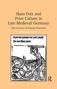 bokomslag Hans Folz and Print Culture in Late Medieval Germany