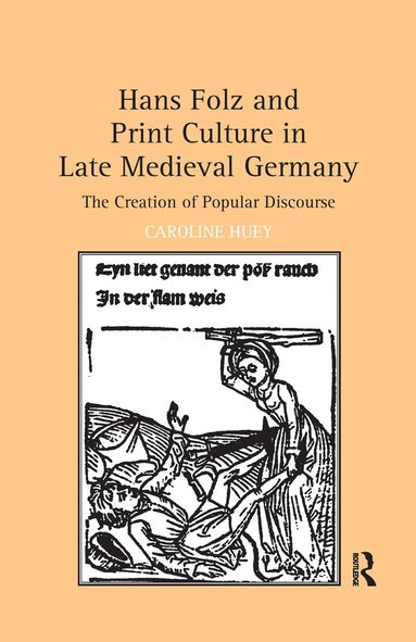 bokomslag Hans Folz and Print Culture in Late Medieval Germany