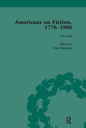 Peter Rawlings - Americans on Fiction, 1776-1900 Volume 1, Häftad
