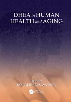 DHEA in Human Health and Aging 1