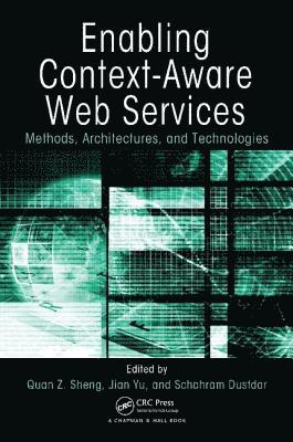 Enabling Context-Aware Web Services 1