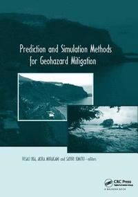 bokomslag Prediction and Simulation Methods for Geohazard Mitigation