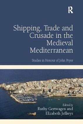 Ruthy Gertwagen, Elizabeth Jeffreys - Shipping, Trade and Crusade in the Medieval Mediterranean, Häftad