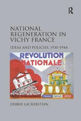 National Regeneration in Vichy France 1