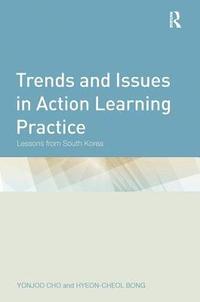 bokomslag Trends and Issues in Action Learning Practice