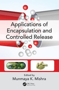 bokomslag Applications of Encapsulation and Controlled Release