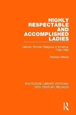 Highly Respectable and Accomplished Ladies 1