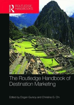 bokomslag The Routledge Handbook of Destination Marketing