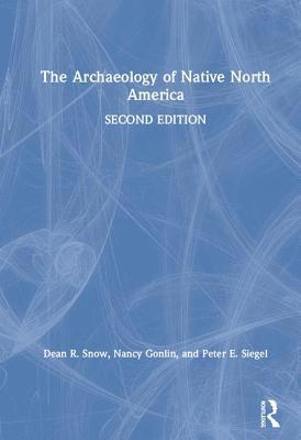 bokomslag Archaeology of Native North America