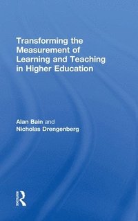 bokomslag Transforming the Measurement of Learning and Teaching in Higher Education