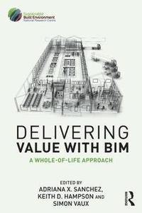 bokomslag Delivering Value with BIM