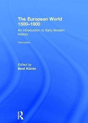 bokomslag The European World 1500-1800