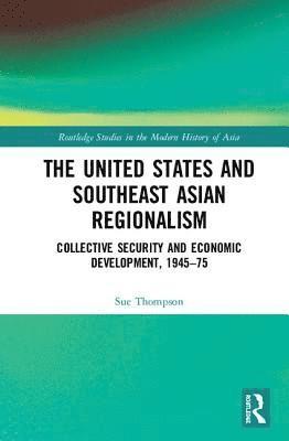 United States and Southeast Asian Regionalism 1