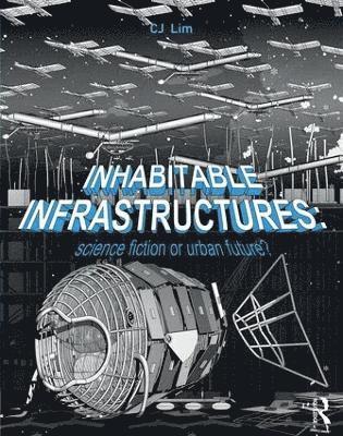 Inhabitable Infrastructures 1