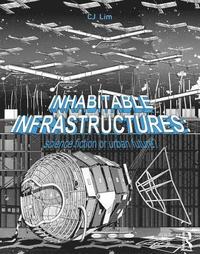bokomslag Inhabitable Infrastructures