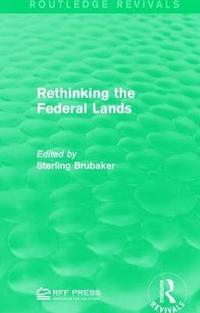 bokomslag Rethinking the Federal Lands