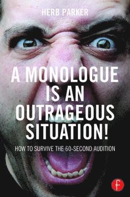 bokomslag Monologue is an Outrageous Situation!