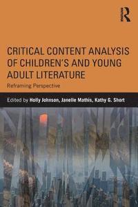 bokomslag Critical Content Analysis of Childrens and Young Adult Literature