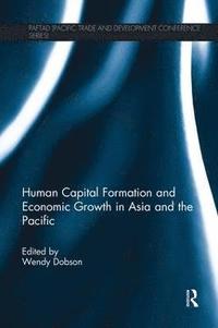 bokomslag Human Capital Formation and Economic Growth in Asia and the Pacific