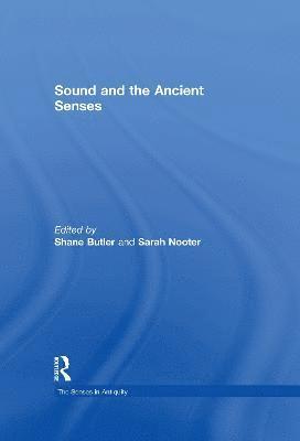 Sound and the Ancient Senses 1