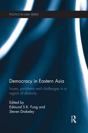 Edmund S. K. Fung, Steven Drakeley - Democracy in Eastern Asia, Häftad