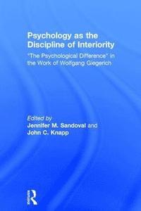 bokomslag Psychology as the Discipline of Interiority