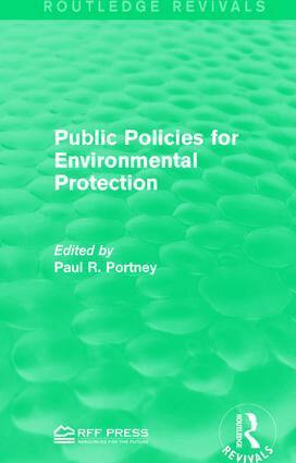 Paul R. Portney - Public Policies for Environmental Protection, Inbunden