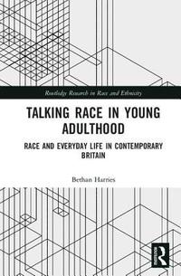 bokomslag Talking Race in Young Adulthood