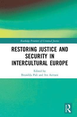 bokomslag Restoring Justice and Security in Intercultural Europe