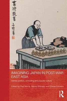 bokomslag Imagining Japan in Post-war East Asia